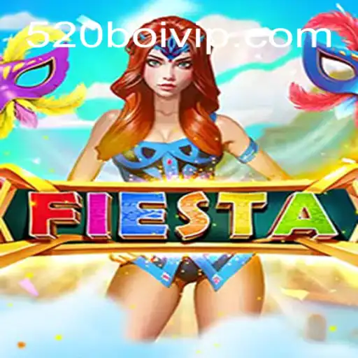 The Exciting World of Fiesta: Dive into the Adventure with 520boi.com