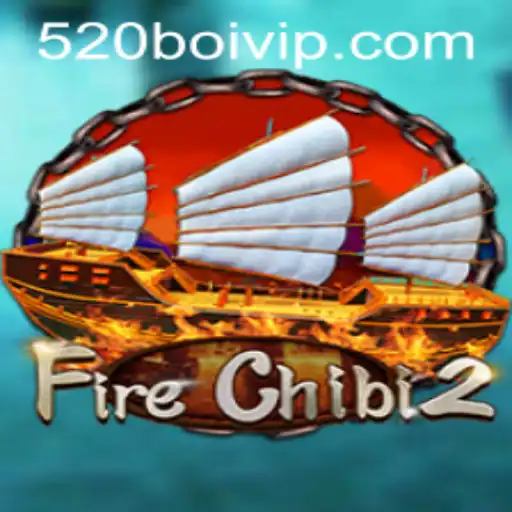 FireChibi2: A Dynamic Gaming Experience Enhanced by 520boi.com