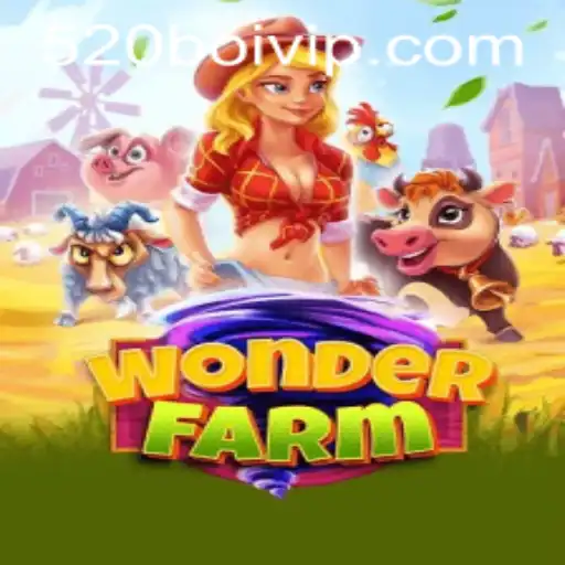Exploring the Enchanting World of WonderFarm and Its Connection to 520boi.com